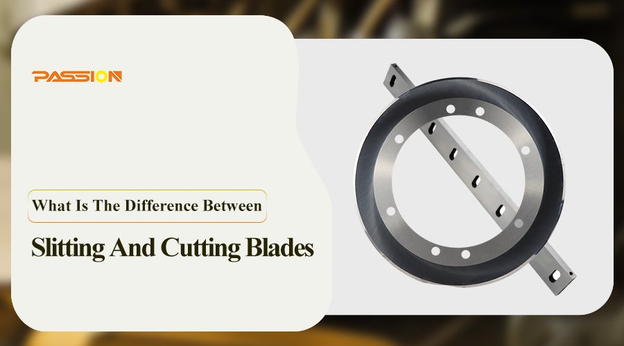 what is the difference between slitting and cutting blades