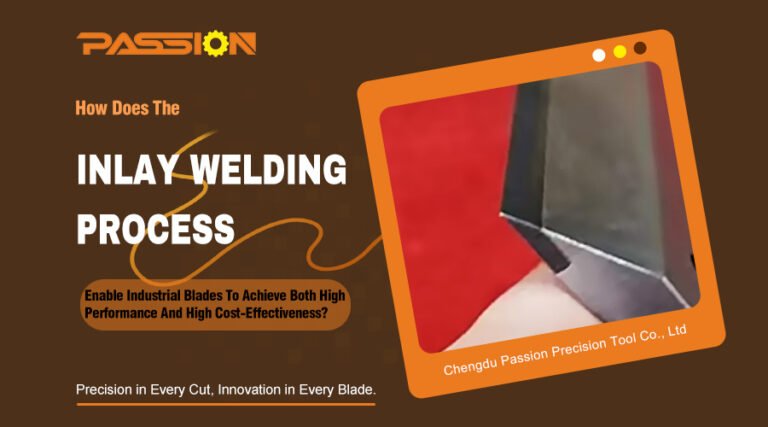 How Does The Inlay Welding Process Enable Industrial Blades To Achieve ...