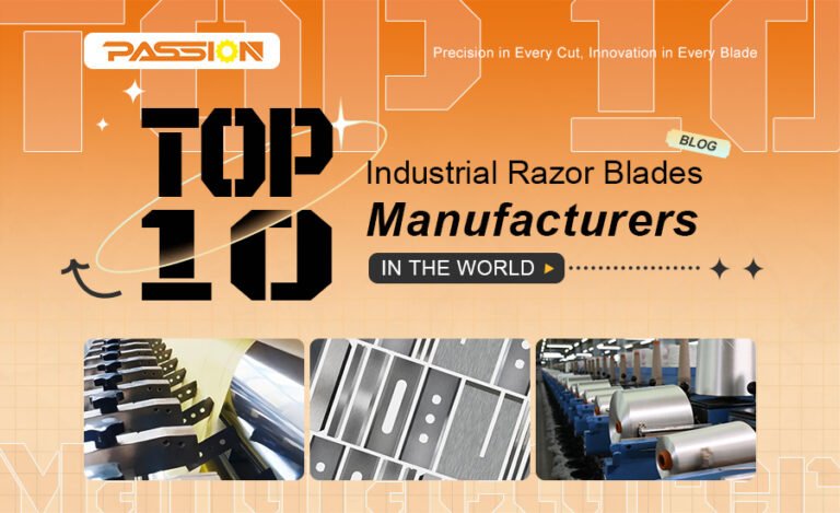 Top 10 Industrial Razor Blades Manufacturers - Passion Blades | Your ...